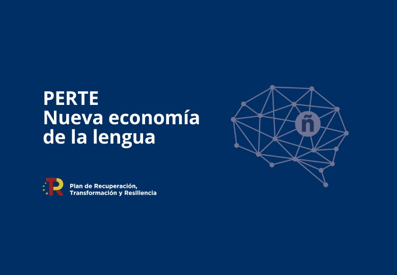 PERTE Nueva economía de la lengua