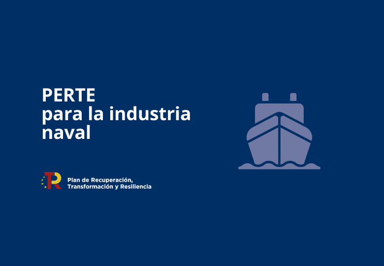 PERTE para la industria naval